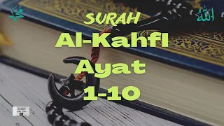 Surah Al Khafi Ayat 1-10 | Teks Arab, Latin dan Terjemahan (7X)