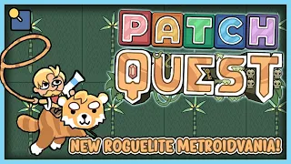 MONSTER RIDING ROGUELITE METROIDVANIA!  |  Patch Quest