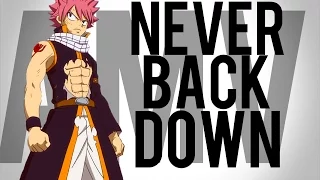 [FairyTail AMV] Never Back Down