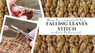 The Falling Leaves Crochet Stitch Tutorial | Easy Crochet