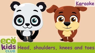 Head, shoulders, knees and toes from EcoKids Club - Karaoke - Children Nursery Rhyme - Kids Songs