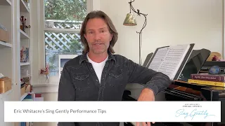 Eric Whitacre's Performance Tips for Virtual Choir 6: Sing Gently