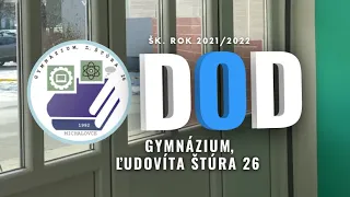 𝔻𝕆𝔻 | PROMO VIDEO | Gymnázium, Ľudovíta Štúra 26, Michalovce