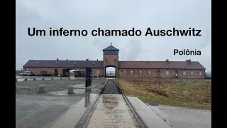 Viagens de Vassoler: Um inferno chamado Auschwitz (campo de extermínio e concentração) | Polônia