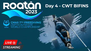 CMAS 7th Freediving Depth World Championship - Roatan, Honduras. Day 4 - CWT BIFINS