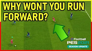 PES2021 How To Make Your Player Run Forward (Manually) | Tips For New Player