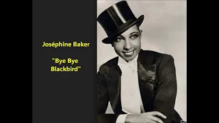 Josephine Baker "Bye Bye Blackbird" (1926) Paris in Roaring '20s LYRICS = Ray Henderson & Mort Dixon