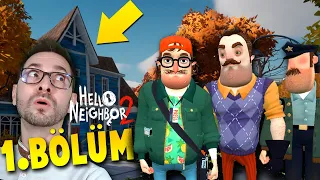 Hello Neighbor 2 Tam Sürüm 1.Bölüm Nasıl Geçilir