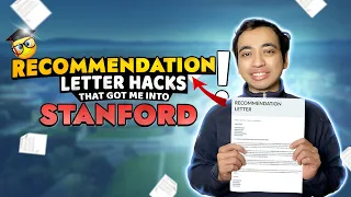 Recommendation Letter Hacks that got me into STANFORD