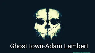 Ghost Town-Adam Lambert