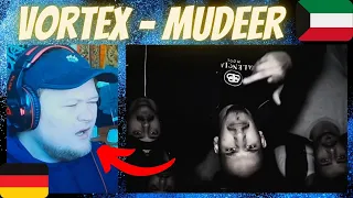 INCREDIBLY FAST RAP FROM KUWAIT | 🇰🇼 Vortex - Mudeer | GERMAN Reaction | فورتكس - مدير