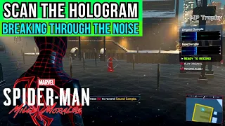 Scan the Hologram - Breaking Through the Noise | Marvel’s Spider-Man: Miles Morales