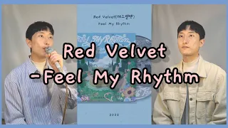 Red Velvet(레드벨벳) - Feel My Rhythm (MALE COVER)