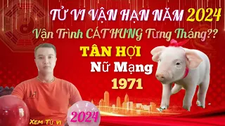 Tử Vi TÂN HỢI NỮ MẠNG NĂM GIÁP THÌN 2024 . XEM VẬN  HẠN CHI TIẾT