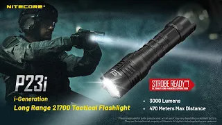 NITECORE P23i - 470 Meters Long Range Tactical Flashlight