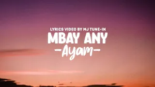 Ayam - Mbay any (Lyrics video 4k)