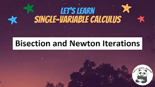 (SC13) The Bisection and Newton Iteration Methods