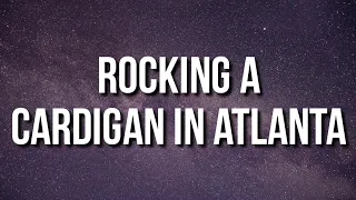 Lil Shordie Scott - Rocking A Cardigan in Atlanta (Lyrics) "I wanna take a pic with cardi b"