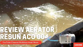 aerator 400 ribuan untuk budidaya ikan nila | Review Aerator Resun ACO 004