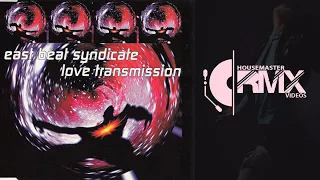 East Beat Syndicate - Love Transmission (Club Mission) 1994