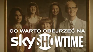 SkyShowtime: co tam oglądać? 5 seriali, które polecamy | jakbyniepaczeć