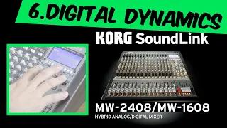 KORG – Mesas de mezcla híbridas SoundLink MW-2408 y MW-1608: Cap.6 DIGITAL DYNAMICS.Tutorial ESPAÑOL