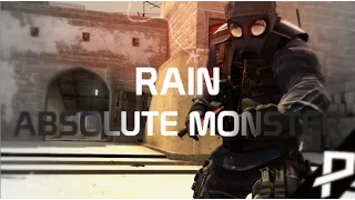 CS:GO rain - Absolute Monster (Fragmovie)