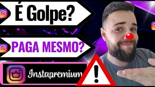 INSTA PREMIUM ((🛑É GOLPE?🛑)) INSTA PREMIUM PAGA MESMO? INSTA PREMIUM É GOLPE? INSTA PREMIUM APP