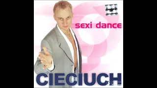 Krzysztof Cieciuch - Sexi Dance