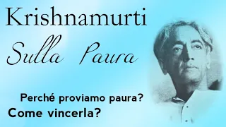 Krishnamurti - Sulla Paura