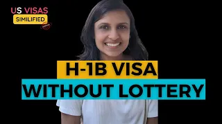 H1B without Lottery - H 1B Cap Exempt