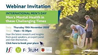 Men's Mental Health in these Challenging Times: 2020 International Men's Day Webinar