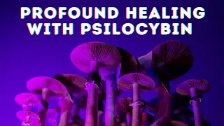 Magic Mushrooms For Depression and Mental Wellness (Psilocybin Documentary)