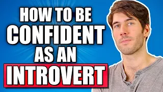 How To Be More Confident As An Introvert