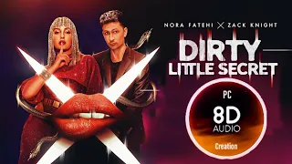 Dirty Little Secret 8D Audio Nora Fatehi x Zack Knight | new Zack knight songs 2022 3d surrounding