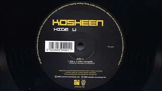 Kosheen - Hide U (Outrage & Markee Ledge Remix)