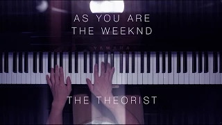 The Weeknd - As You Are | The Theorist Piano Cover