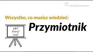 Przymiotnik i jego odmiana