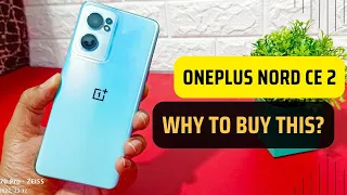 OnePlus Nord CE 2 5G : Why to buy this?
