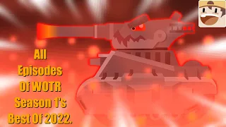 All Episodes Of World Of Tank Revolution Season 1's Best Of 2022. - (Cartoon About Tanks)