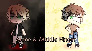 Alone & Middle Finger GLMV ~ (Swearing!)