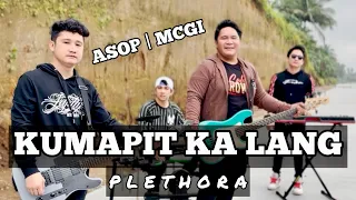 ASOP | MCGI | Kumapit Ka Lang - Plethora