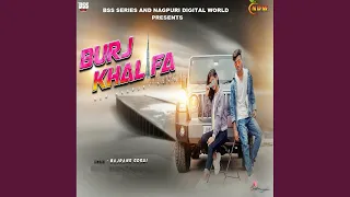 Burj Khalifa (Nagpuri Song)