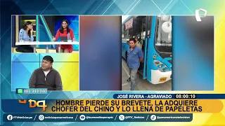 Hombre pierde su brevete y descubre que chofer de 'El Chino' la utilizó para llenarla de papeletas