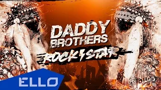 Daddy Brothers - RockStar