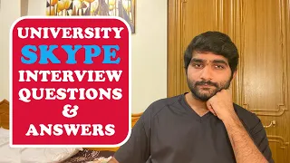 How to pass university skype interview | INTERVIEW QUESTIONS & ANSWERS | 20 Questions