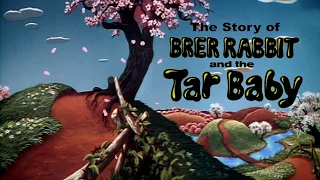 The Story of Brer Rabbit and the Tar Baby