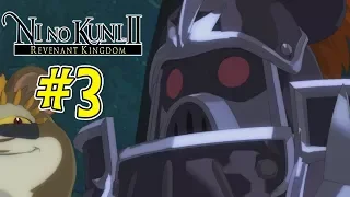 Ni No Kuni 2 - Revenant Kingdom - Part 3 - BLACK KNIGHT!!!