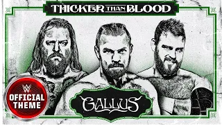 Gallus – Thicker Than Blood (Entrance Theme)