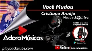 Você Mudou Playback Original Cristiano Araujo | Playback + Cifra